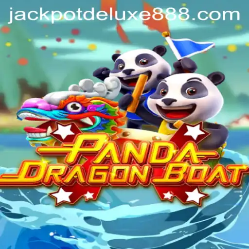 Exploring the Exciting World of PANDADRAGONBOAT: A Deep Dive into JACKPOT DELUXE