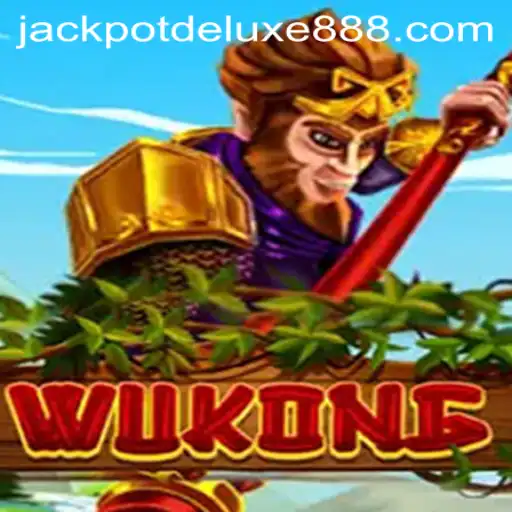 Exploring the Exciting World of Wukong: The Jackpot Deluxe Experience