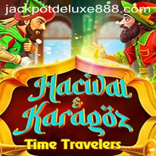Discover the Exciting World of HacivatandKaragoz: JACKPOT DELUXE