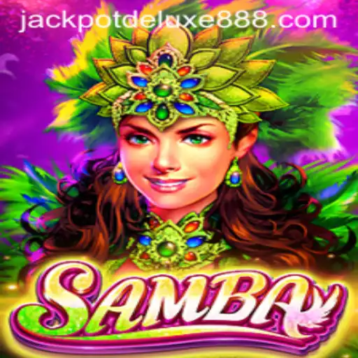 Samba: The Thrills of JACKPOT DELUXE
